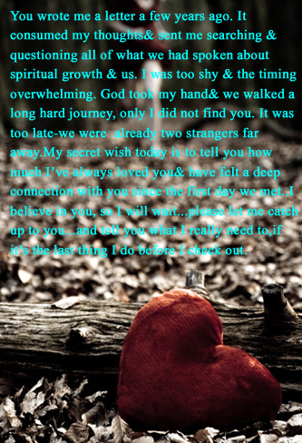 You wrote me a letter...